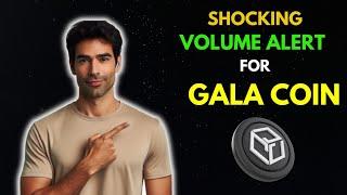 GALA: Shocking Volume ALERT || GALA Analysis & Price Prediction