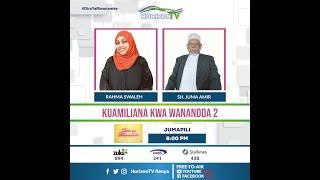 Kuamiliana Kwa Wanandoa - Sehemu Ya Pili | Dira Ya Mwanamke | HorizonTV Kenya