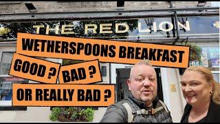 WETHERSPOONS BREAKFAST - GOOD, BAD OR REALLY BAD ?