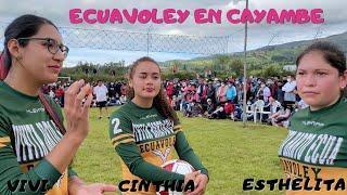 PARTIDAZO DE ECUAVOLEY EN CAYAMBEMUJERES vs HOMBRES |VIVI-CINTHIA-ESTHELITA vs HNOS. ULCUANGO|