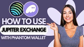 How To Use Jupiter Exchange With Phantom Wallet (STEP Y STEP)