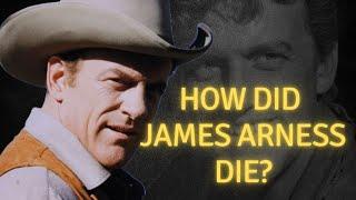 How did James Arness die?