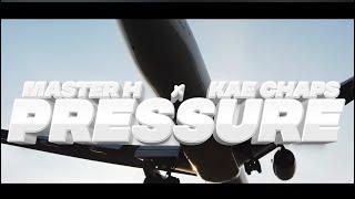 Master H ft Kae Chaps - Pressure ( Official Video )