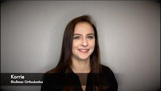 Meet Korrie from Shullman Orthodontics and Oral Surgery Center.