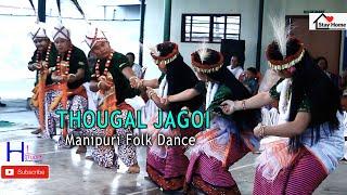 THOUGAL JAGOI /MANIPURI TRADITIONAL FOLK DANCE#KAIKU#MANDA,#KAMALA#GOKUL#Arbin#BIJU#SOMA#SILHEIBA#