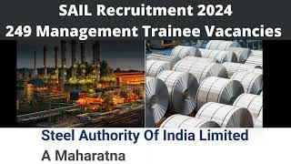 SAIL (Maharatna Company) Recruiting Management Trainees - 249 Vacancies!!