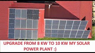 Upgrade from 8KW to 10KW solar power plant