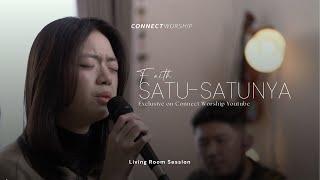 Faith CNS - Satu Satunya (Living Room Session) | Connect Worship