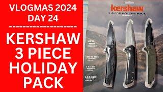 VLOGMAS DAY 24, KERSHAW 3 PIECE HOLIDAY PACK, 2024 PROMOX, CHRISTMASS PRESENT, EVERYDAY CARRY, EDC