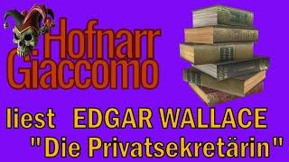 Edgar Wallace - Die Privatsekretärin