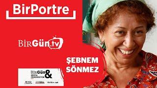 BirPortre'nin konuğu oyuncu Şebnem Sönmez I #BirGünTV