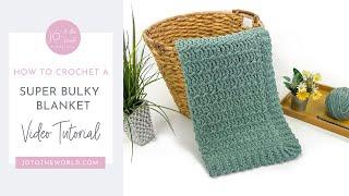 Super Bulky Blanket Crochet Pattern - A Cozy & Easy Thick/Large/Big Yarn Crochet Baby Blanket