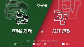 7PM - Football: Cedar Park vs. East View