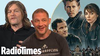 Tom Hardy & Norman Reedus on working with Austin Butler & Jodie Comer in The Bikeriders