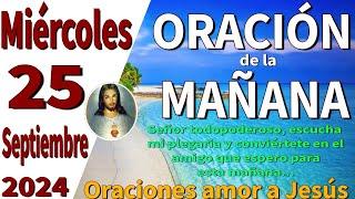 oración de la mañana del día Miércoles 25 de Septiembre de 2024 - Deuteronomio 11:26-27