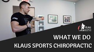 What We Do - Klaus Sports Chiropractic