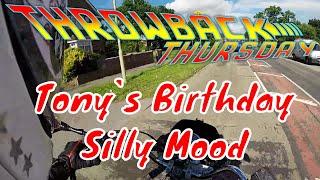 Throwback  Thursday - Oct 2016 -Tony`s Birthday & Silly Mood