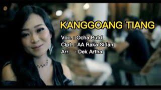 KANGGOANG TIANG  - OCHA PUTRI (Official Music Video)