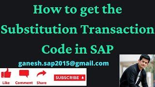 How to get the Substitution Transaction Code in SAP S4 HANA? | ECC | OLD and NEW Transaction Codes