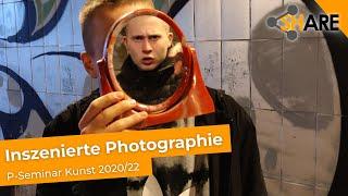 Inszenierte Photographie - P-Seminar Kunst 20/22 l KarlsShare