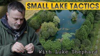 Small Lake Tactics - Carp Fishing 2023 | How to catch tricky carp With Luke Shephard