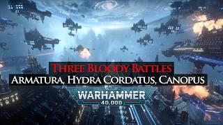 Three Bloody Battles of the Horus Heresy: Armatura, Hydra Cordatus, Canopus | Warhammer 40k Lore