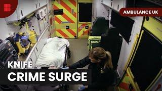 Knife Crime Chaos in Manchester  - Ambulance UK - Medical Documentary