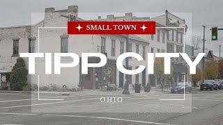 5 Reasons TIPP CITY is one of the BEST small towns in Ohio to live