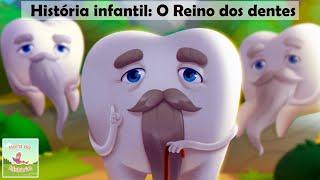 História infantil para dormir : O Reino dos Dentes  | Histórias para criancinhas | Higiene Bucal 