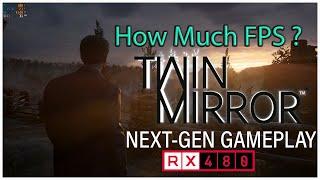 Twin Mirror Gameplay on Rx 480 | How Much FPS?