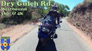 Dry Gulch Rd. Westbound - 360º & 4k