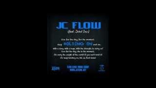 JC Flow - Holding On (feat. Joint Inc.)