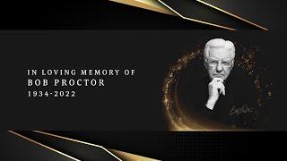 In Loving Memory of BOB PROCTOR