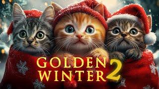 Golden Winter 2 (süßer WEIHNACHTS KATZENFILM für die ganze Familie, ganzer Film auf deutsch)