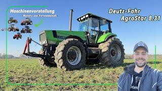 Vorstellung Deutz AgroStar 8.31 *Daten & Historie & Let´s Drive* | tractorbook Vlog #35