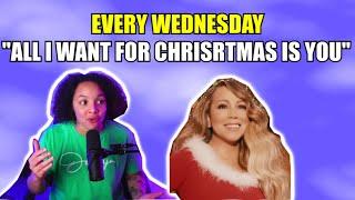 Every Wednesday Episode 40 Jocelyn Watches "All I Want For Christmas Is You" For the First Time Ever