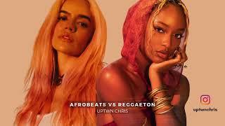 Afrobeats vs Reggaeton - Ayra Starr, Karol G, Burna Boy, Bad Bunny, Feid, Rema, Tyla, Rauw, Davido