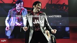 [Instrumental] "JAM" - This Is It Band Rehearsal (Mastered by MJFV) | Michael Jackson