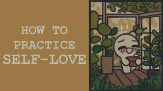 How To Practice Self Love