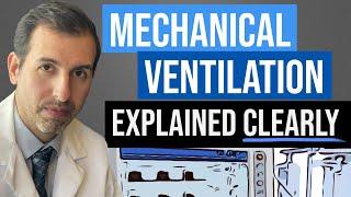 Mechanical Ventilation Explained - Ventilator Settings & Modes (Respiratory Failure)