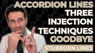 3 Injectable Techniques for Treating Stubborn Accordion Lines