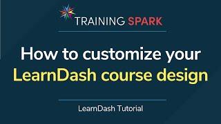 How to customize your LearnDash course design