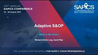 SAPICS 2021 Conference - Adaptive Sales and Operations Planning