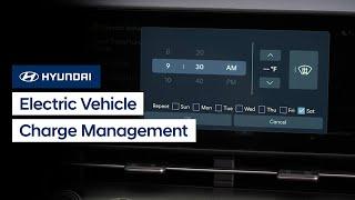 Electric Vehicle Charge Management | Hyundai