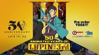 50 Animated Years of LUPIN THE 3rd | Official LUPIN THE 3rd 50th Anniversary Art Book Trailer