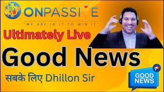 सबके लिए गुड न्यूज़ है डिलोशन में बताएं अच्छे से सुनिए इसको पूरा और समझिए onpassive important News