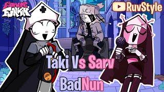 FNF Bad Nun but it's Sarv vs Taki