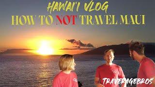 Hawai'i - How to NOT travel Maui (S2 E3)