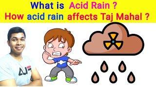 What is acid rain ? How acid rain affects Taj Mahal ? SCIENCE COLLECTOR