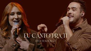 DVD TEMPORAL | VOCAL LIVRE - EU CANTO PRA TI (Clipe Oficial)